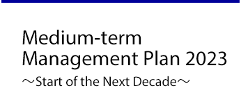 Medium-Term Management Plan